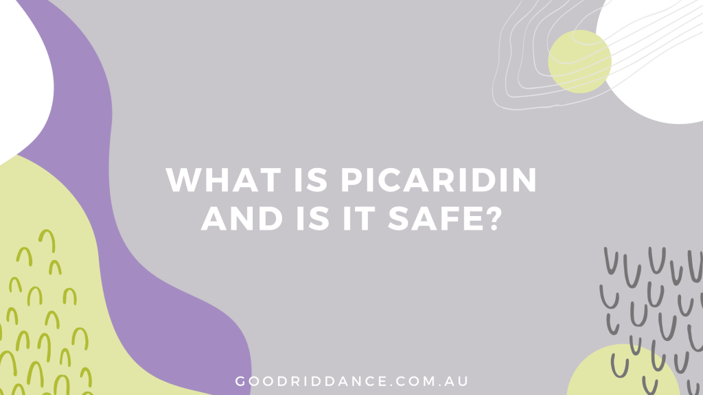 What is picaridin and is it safe