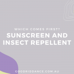 Should you apply sunscreen or insect repellent first?